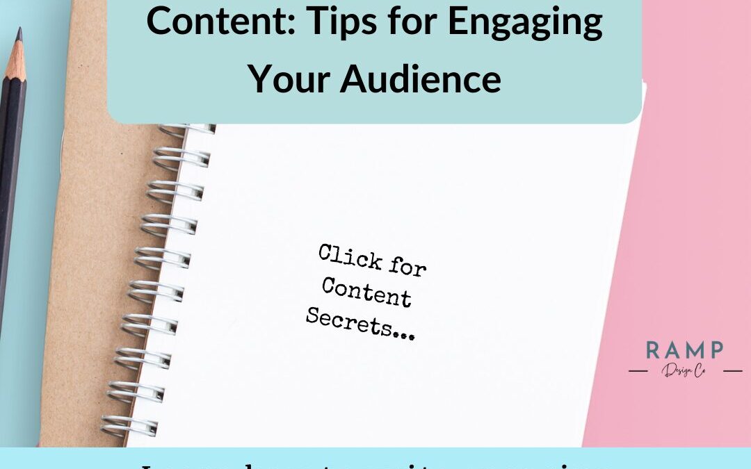 Crafting Compelling Content: Tips for Engaging Your Audience