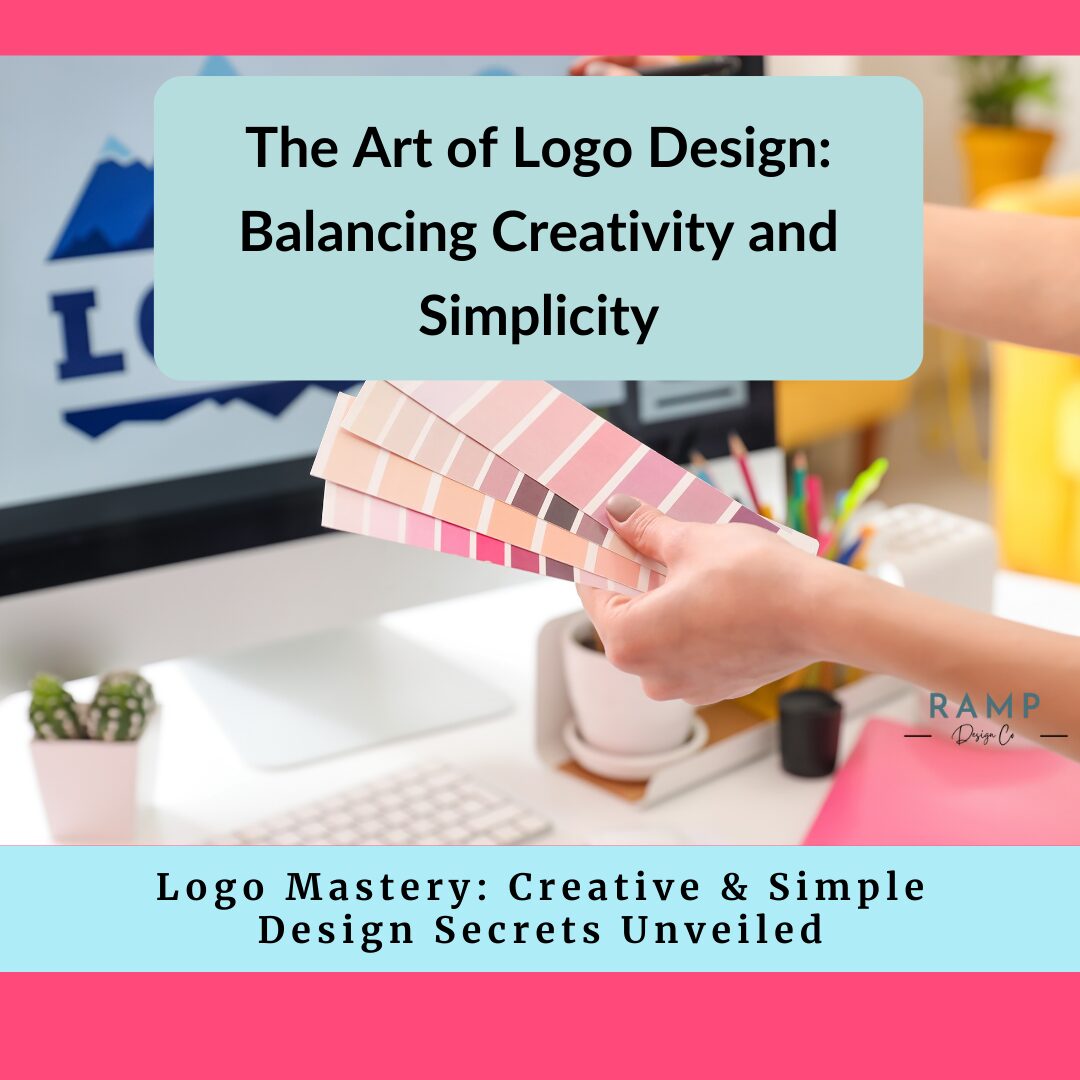 The Art of Logo Design: Balancing Creativity and Simplicity
